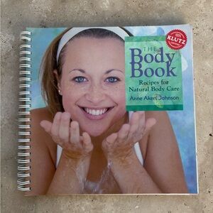 Klutz The Body Book Recipes for Natural Body Care Anne Akers Johnson spiral book